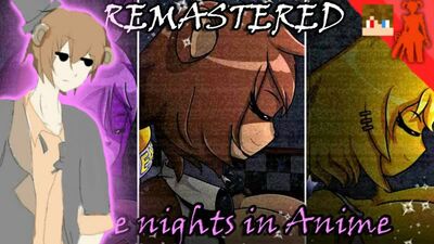 Tihonsyah - Five Nights in Anime ( Remastered ) + Gameplay Jumpscares (16+) (18+)