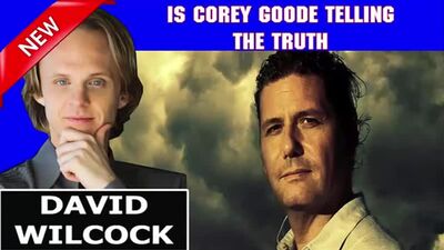 David Wilcock Update 10 28 2018 — IS COREY GOODE TELLING THE TRUTH — David Wilcock October 28 2018