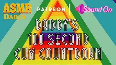 Daddy-s-100-second-cum-countdown-challenge-male-asmr-audio